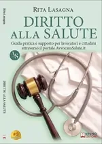 copertina libro Diritto alla Salute best seller numero 1 su amazon Bruno Editore autore Avvocato Rita Lasagna esperto in materia di tutela legale