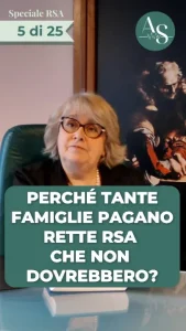 Perché tante famiglie pagano rette RSA che non dovrebbero?